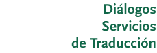 Di�logos Servicios de Traduccion