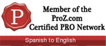 Certified-PROs Member of the Proz.com Certified PRO Network